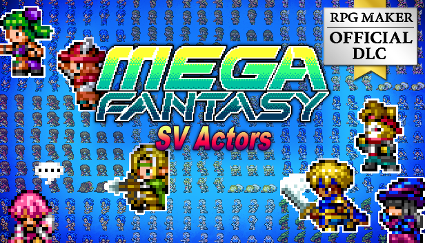 MEGA FANTASY SVアクターズ - RPGツクールMZ |【公式】RPGツクールストア