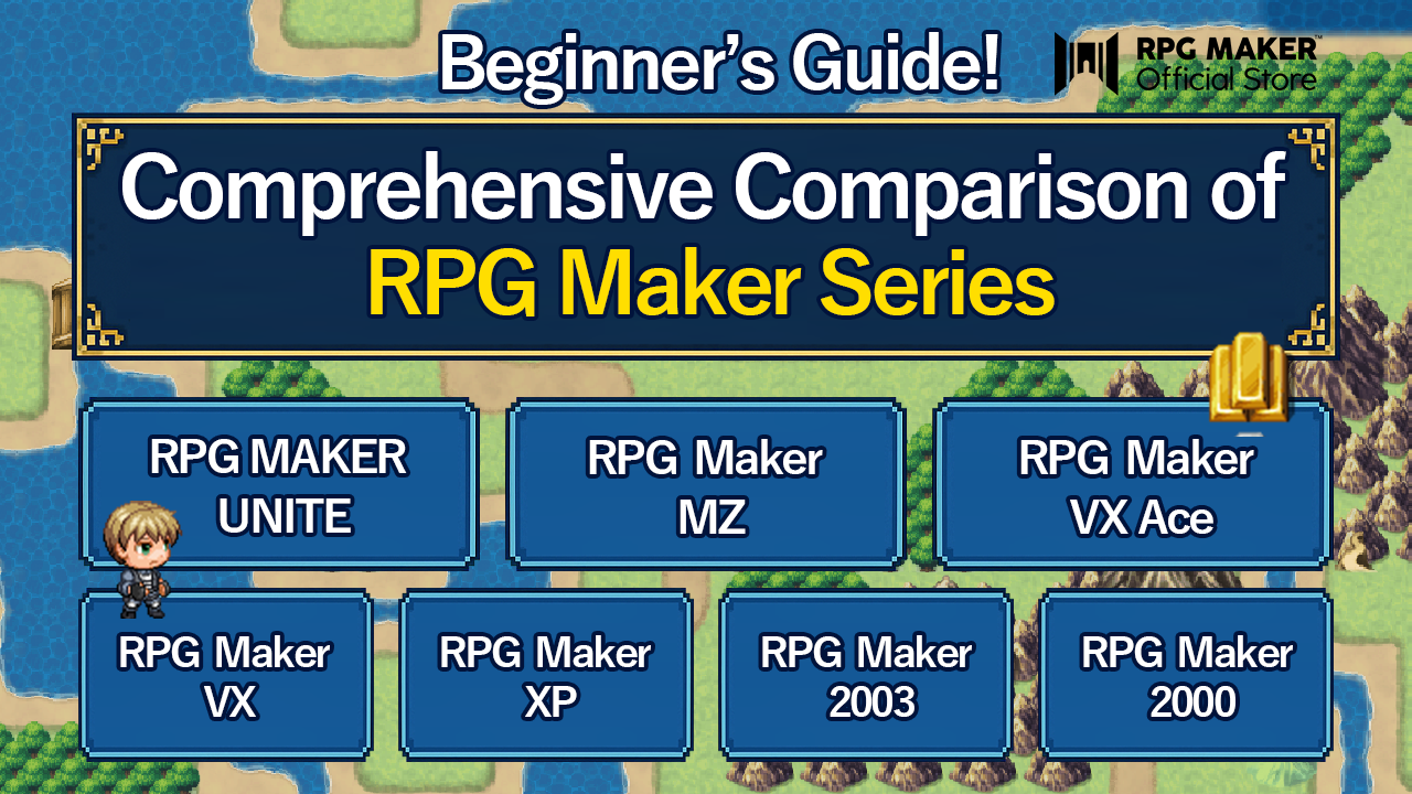 Beginner’s Guide! Comprehensive Comparison of RPG Maker Series – 2025 Edition