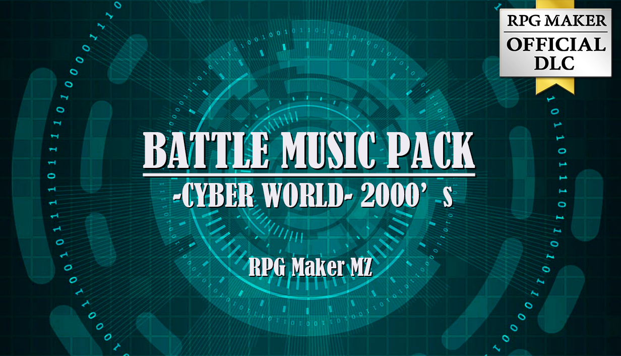 BATTLE MUSIC PACK -CYBER WORLD- 2000’s