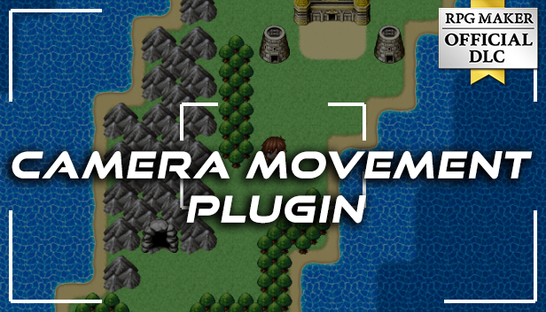 CAMERA MOVEMENT PLUGIN - RPG Maker MZ | RPG Maker Official Store