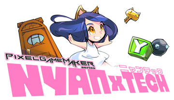 Pixel Game Maker Series NYANxTECH