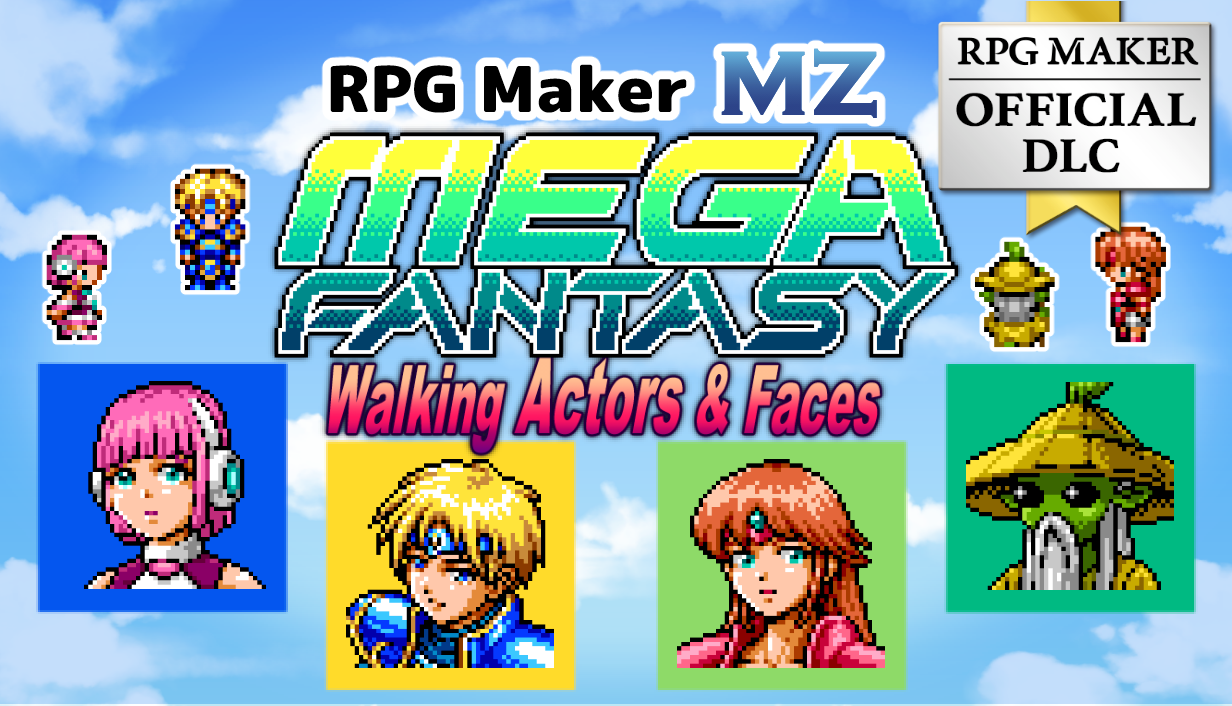 MEGA FANTASY 歩行アクター and 顔グラ - RPGツクールMZ