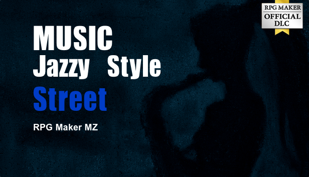 MUSIC Jazzy Style Street - RPGツクールMZ